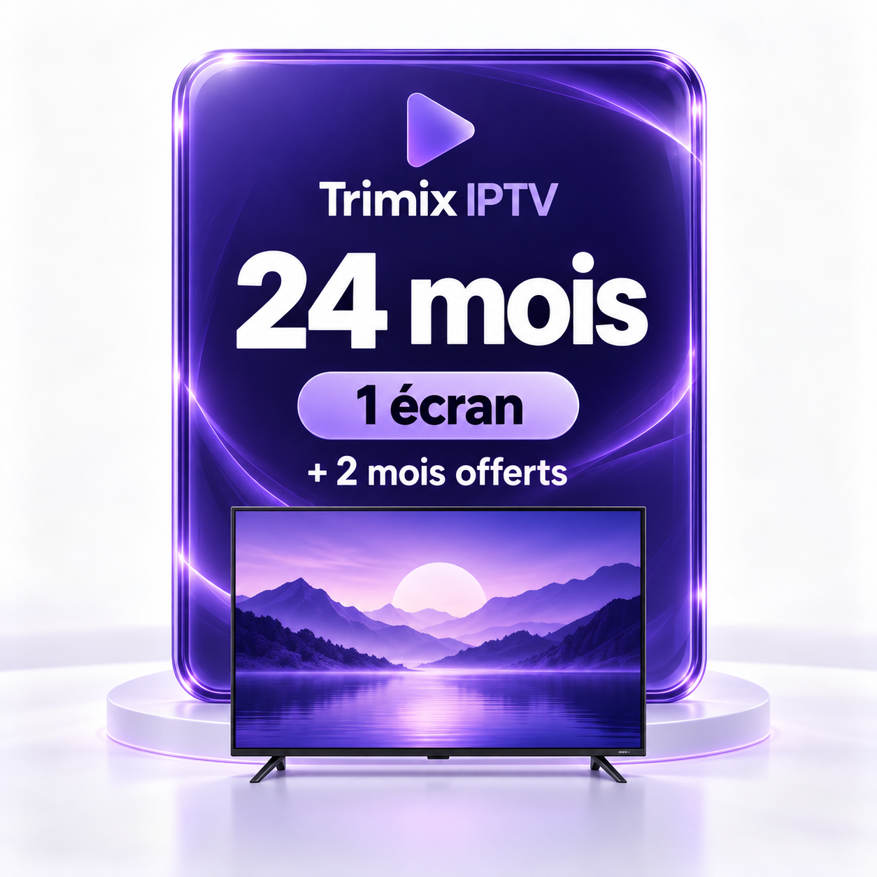Trimix IPTV 24 mois 1 ecran Abonnement Trimix IPTV 24 mois et 2 mois offerts pour 1 écran