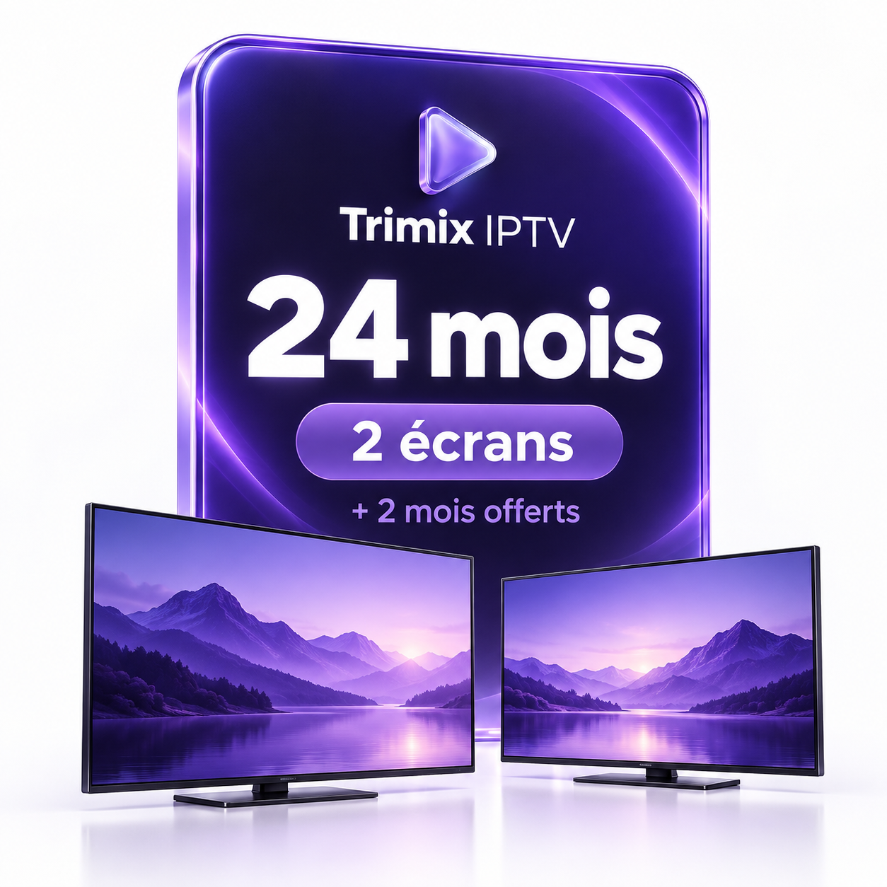 Trimix IPTV 24 mois 2 ecrans Abonnement Trimix IPTV 24 mois et 2 mois offerts pour 2 écrans